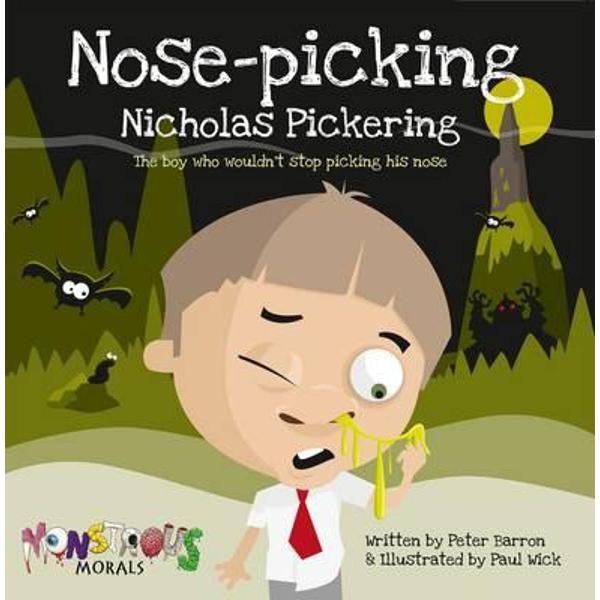 Nose Picking Nicholas Pickering