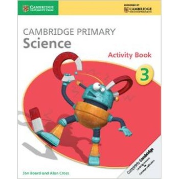 Cambridge Primary Science Stage 3 Activity Book Cambridge Primary Science Stage 3 Activity Book