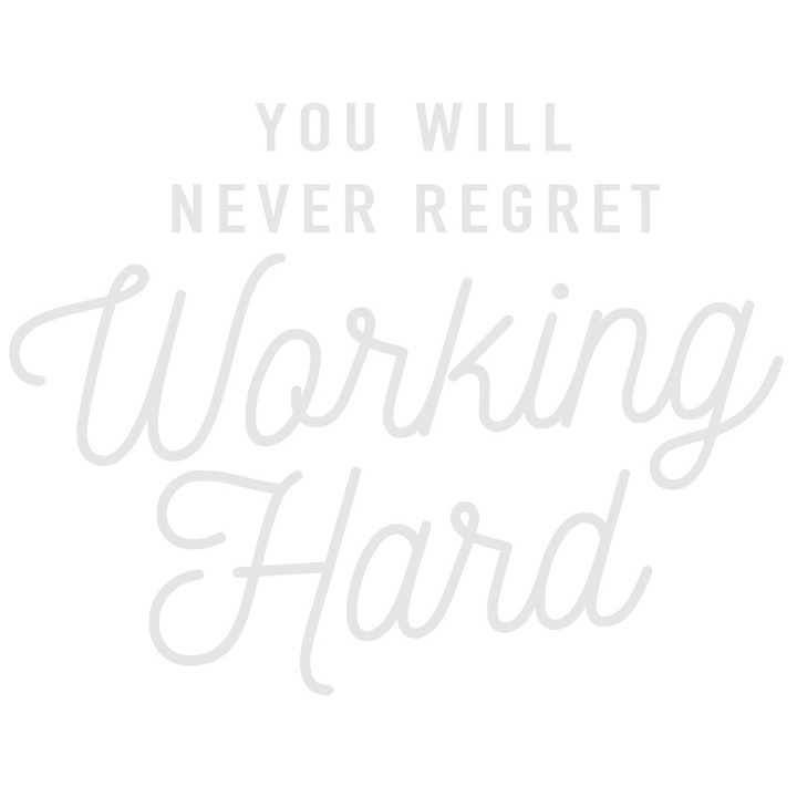 Sticker Exterior cu mesajul "Nu vei regreta niciodata ca ai muncit din greu", Vinyl Alb, 25 cm