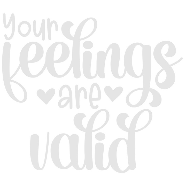Sticker Exterior cu textul "Your feelings are valid" - sentimentele tale sunt validate, Vinyl Alb, 20 cm