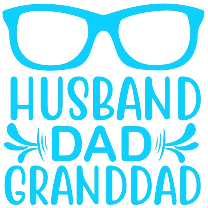 Sticker Exterior cu ochelari si textul "Husband, dad, granddad" - sot tata bunic, Vinyl Albastru, 25 cm