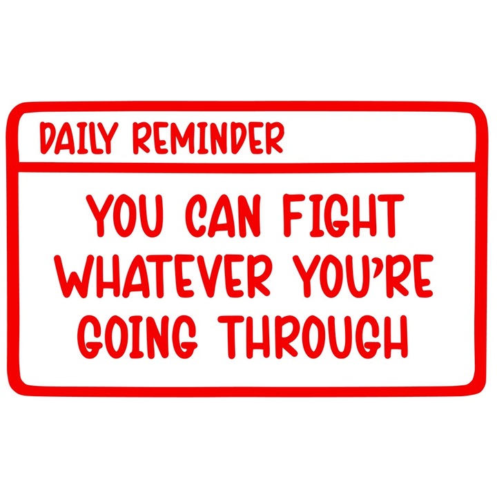 Sticker Exterior cu text motivational din care reiese ca te poti lupta cu orice obstacol prin care treci, Vinyl Rosu, 25 cm