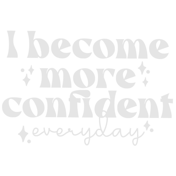 Sticker Exterior pentru cei care devin din ce in ce mai increzatori pe zi ce trece, Vinyl Alb, 50 cm