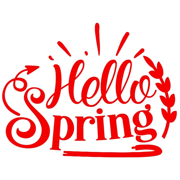 Sticker Exterior cu textul in engleza "Hello, spring" - buna primavara flori natura, Vinyl Rosu, 30 cm