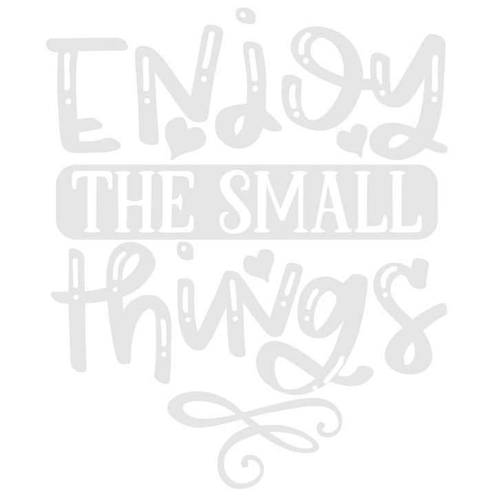 Sticker Exterior cu inimioare si textul "Enjoy the small things" - bucura-te de lucrurile marunte, Vinyl Alb, 20 cm