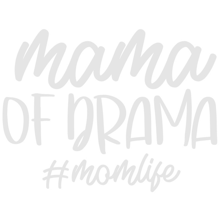 Sticker Exterior cu textul in limba engleza "Mama of drama #momlife" - mama dramei viata de mama, Vinyl Alb, 20 cm