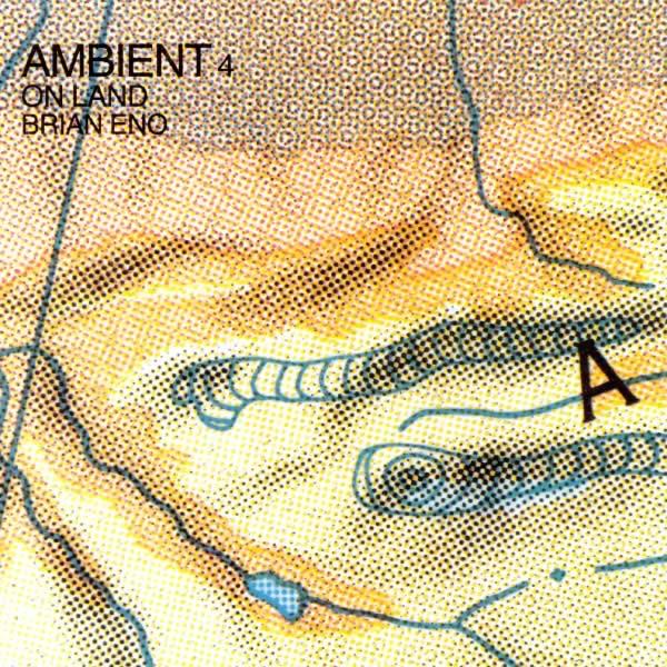 Brian Eno-Ambient 4/On Land-CD