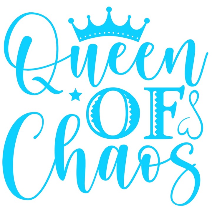 Sticker Exterior cu o coroana regala si textul in engleza "Queen of chaos" - regina haosului, Vinyl Albastru, 25 cm