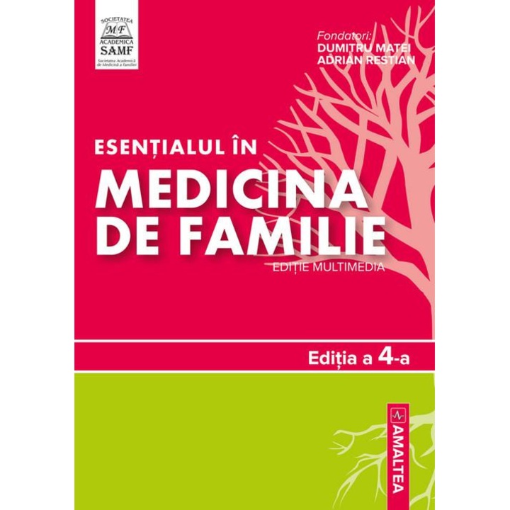 Esentialul In Medicina De Familie - Dumitru Matei, Adrian Restian
