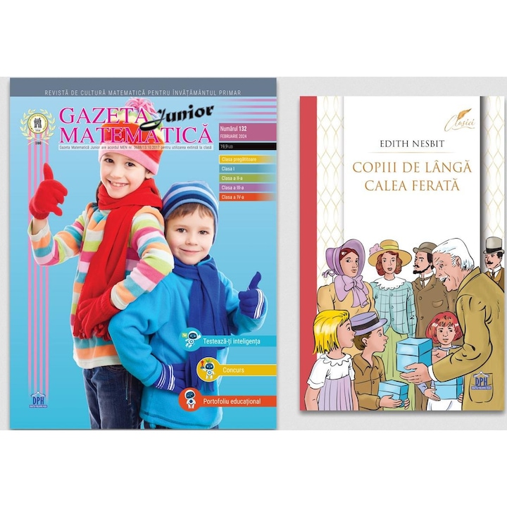 Gazeta Matematica Junior nr. 132, Februarie 2024 (Bonus carte de lectura: Copiii de langa calea ferata, de Edith Nesbit)