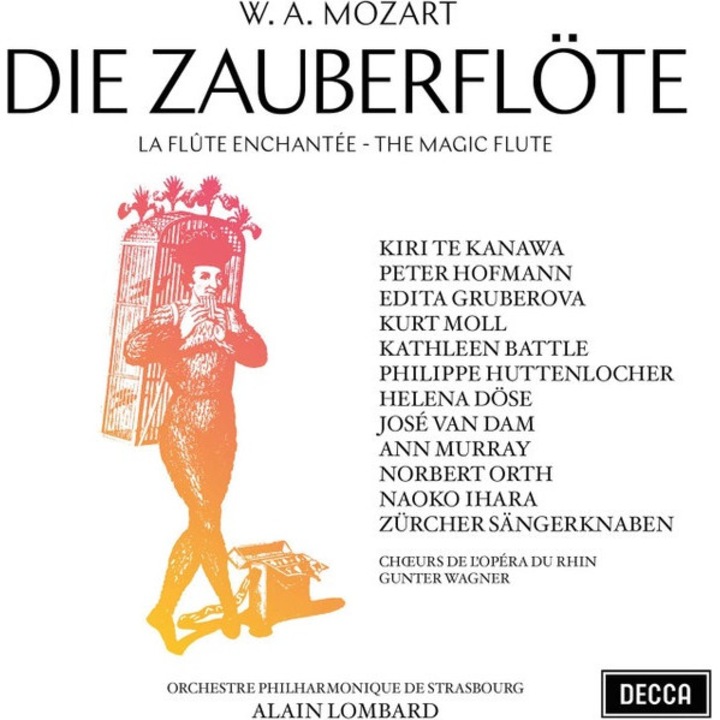 Kiri Te Kanawa, Edita Gruberova, Kathleen Battle, Kurt Moll, Philippe Huttenlocher, Jose Van Dam, Peter Hofmann, Norbert Orth, Orchestre Philharmonique De Strasbourg, Alain Lombard - Mozart: Die Zauberflote - 2CD