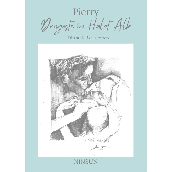 Dragoste in halat alb de Pierry