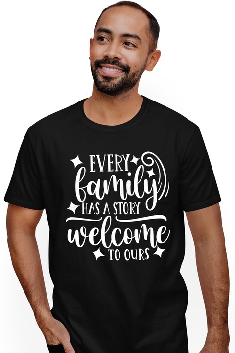 Tricou Barbati cu mesajul "Orice familie are o poveste, bun-venit in povestea noastra" cu imprimeu pe Fata, 100% Bumbac, Negru, XS