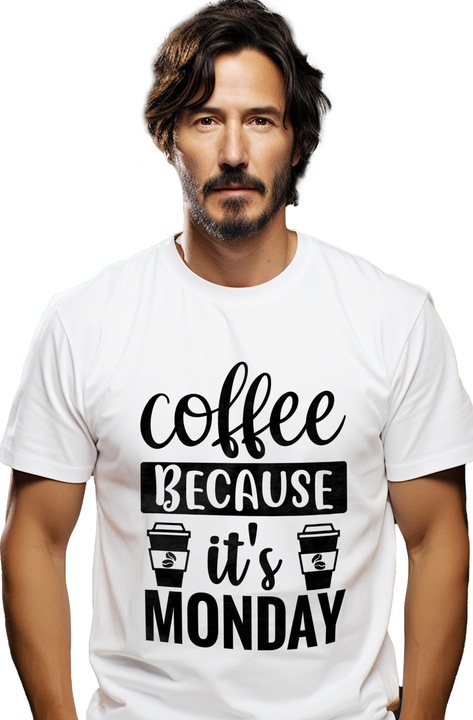 Tricou Barbati pentru iubitorii de cafea care o beau si in fiecare luni cu imprimeu pe Fata, 100% Bumbac, Alb, L