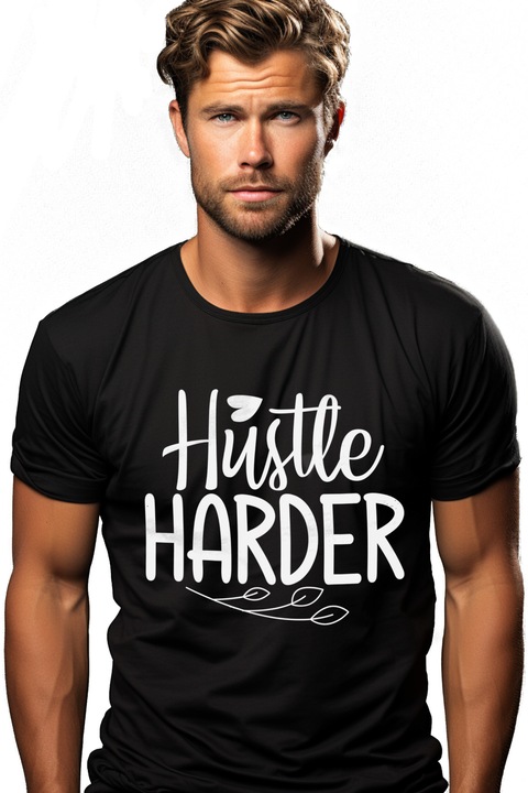 Tricou Barbati cu mesaj care te indeamna sa muncesti mai mult/din greu cu imprimeu pe Fata, 100% Bumbac, Negru, S