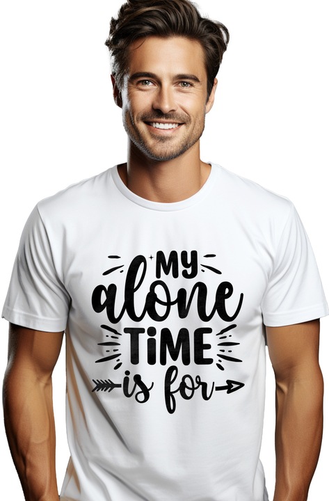 Мъжка тениска с надпис "My time alone is for..." с щампа на лицето, 100% памук, бяла, L