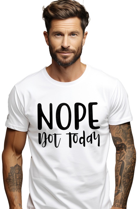 Мъжка тениска с надпис на английски "Nope, not today" - Nope, not today с щампа отпред, 100% Памук, Бяла, L