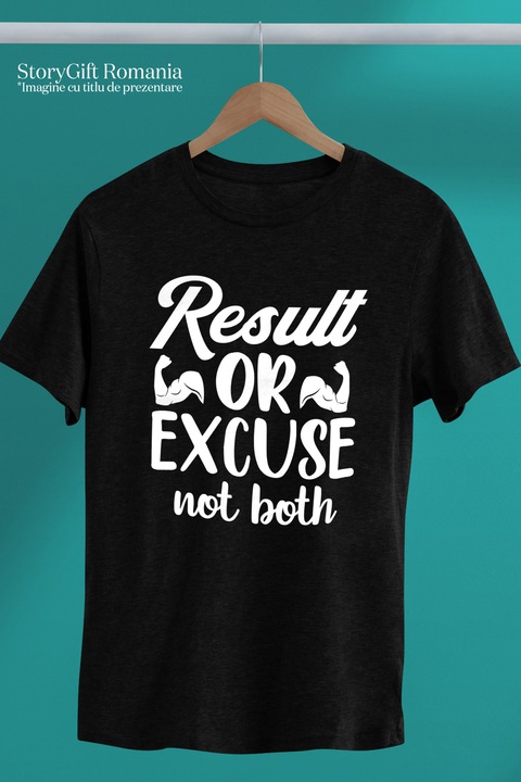 Мъжка тениска с надпис "Result or excuse, not both" - с щампа отпред, 100% Памук, Черна, XL
