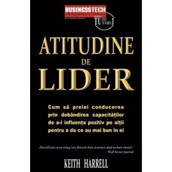 Atitudine De Lider - Keith Harrell
