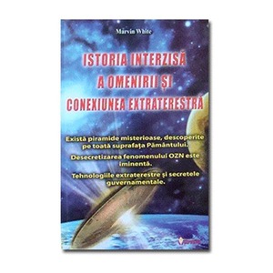 Istoria Interzisa A Omenirii Si Conexiunea Extraterestra Marvin White Emag Ro