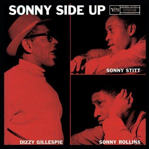Dizzy Gillespie, Sonny Stitt, Sonny Rollins-Sonny Side Up-CD
