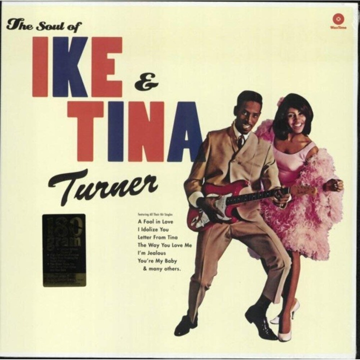 Ike & Tina Turner - The Soul Of Ike & Tina Turner + 4 Bonus Tracks (180G Audiophile Pressing) - LP
