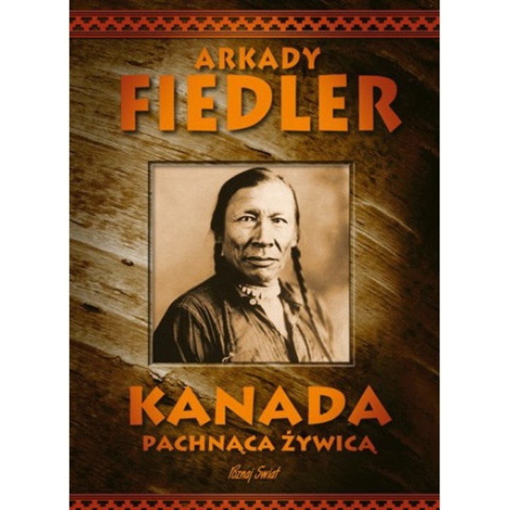 Kanada pachnaca zywica, Arkady Fiedler, 2024
