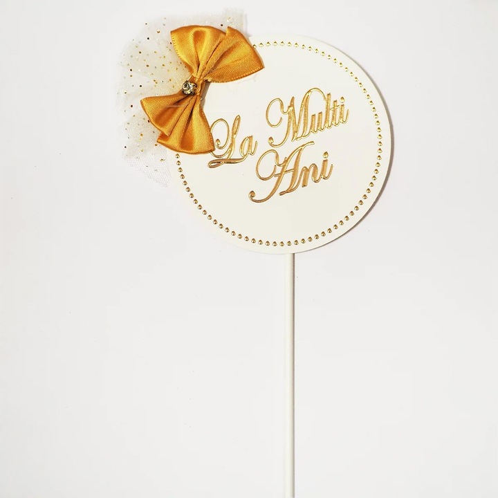 Topper tort La Multi Ani cu fundita aurie