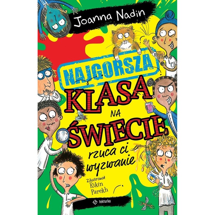 Najgorsza klasa na swiecie rzuca ci wyzwanie, Joanna Nadin, 2024