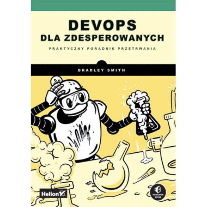 DevOps dla zdesperowanych, Bradley Smith, 2024