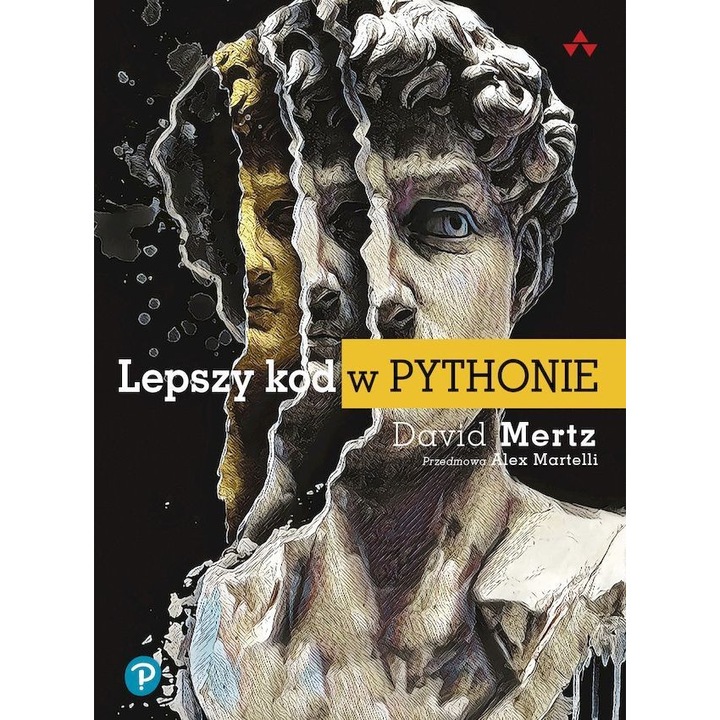 Lepszy kod w Pythonie, David Mertz, 2024