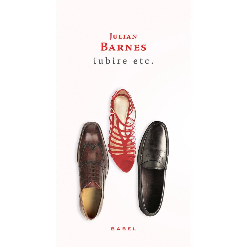 Iubire etc. - Julian Barnes