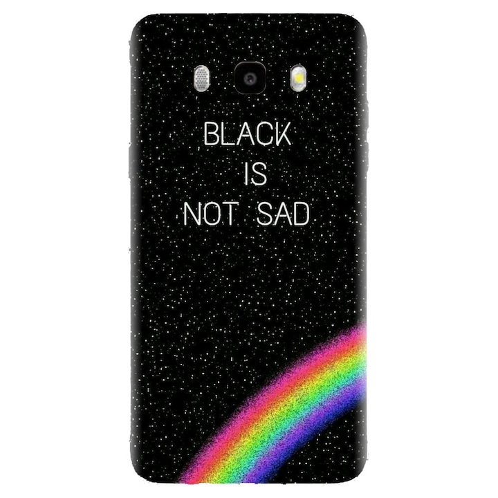 Husa din silicon compatibila cu Samsung Galaxy J7 2016 / J710 - model Black Is Not Sad