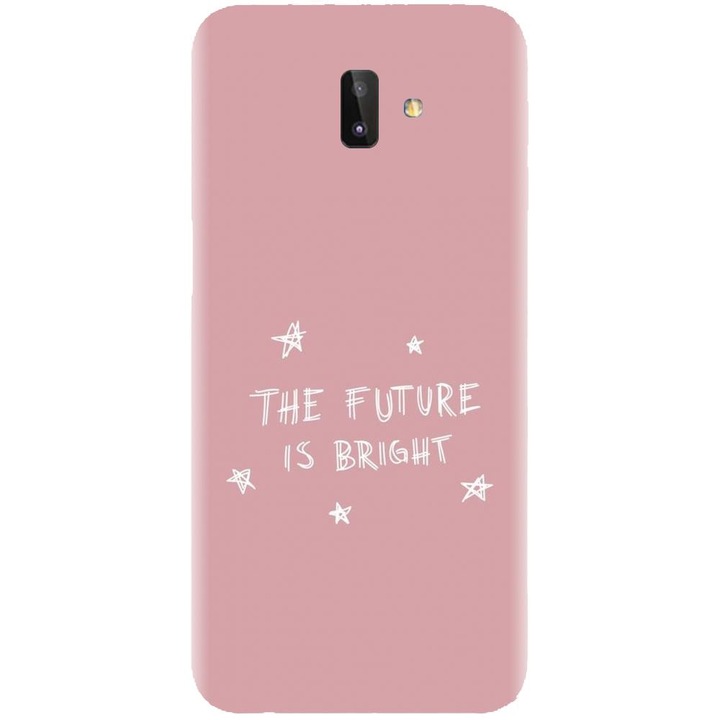 Husa din silicon compatibila cu Samsung Galaxy J6 Plus - model The Future Is Bright