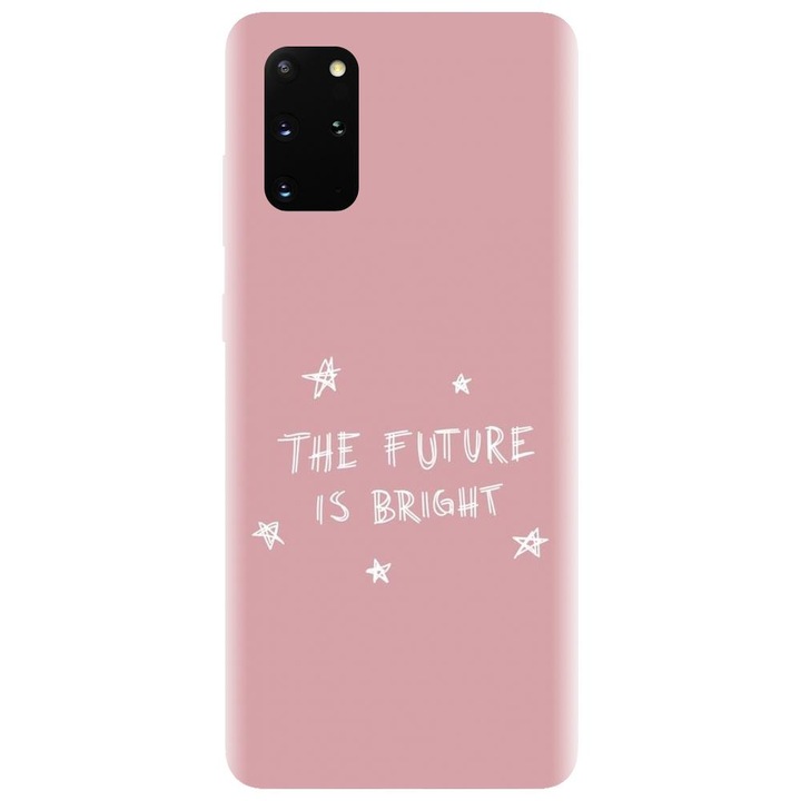 A Samsung Galaxy S20 Plus / S20 Plus 5G telefonnal kompatibilis szilikon tok - The Future Is Bright modell