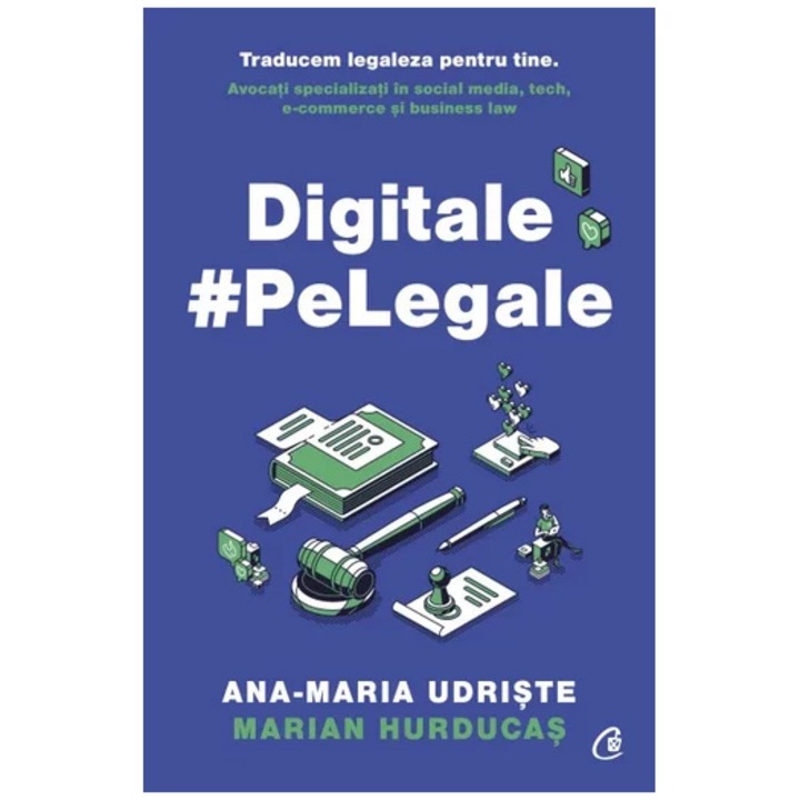 Digital on legal, Ана-Мария Удристе, Мариан Хурдукас