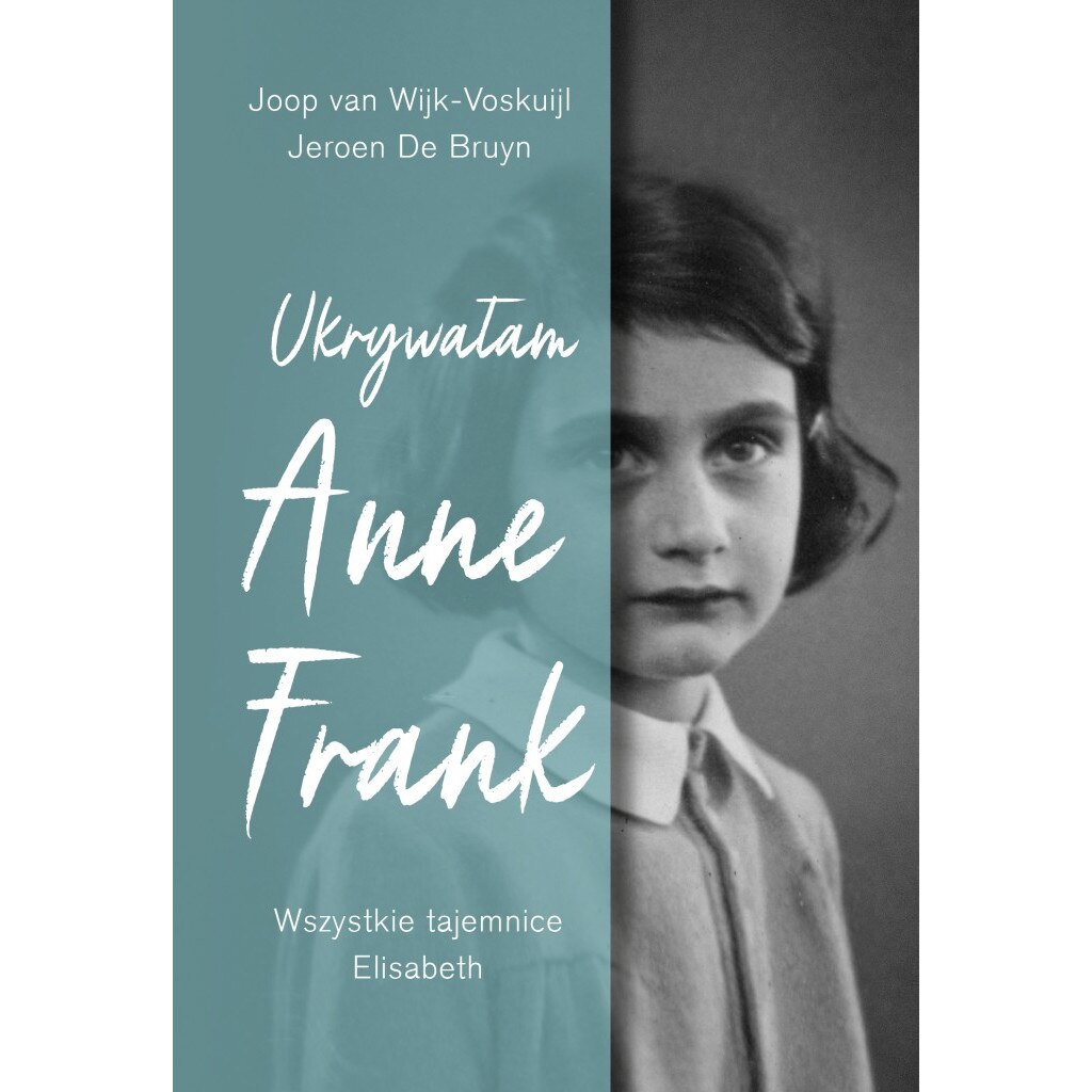 Carte, Znak Horyzont, Ukrywałam Anne Frank. Wszystkie tajemnice