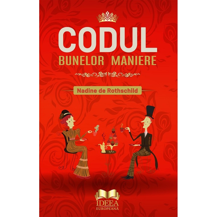 Codul Bunelor Maniere - Nadine De Rothschild