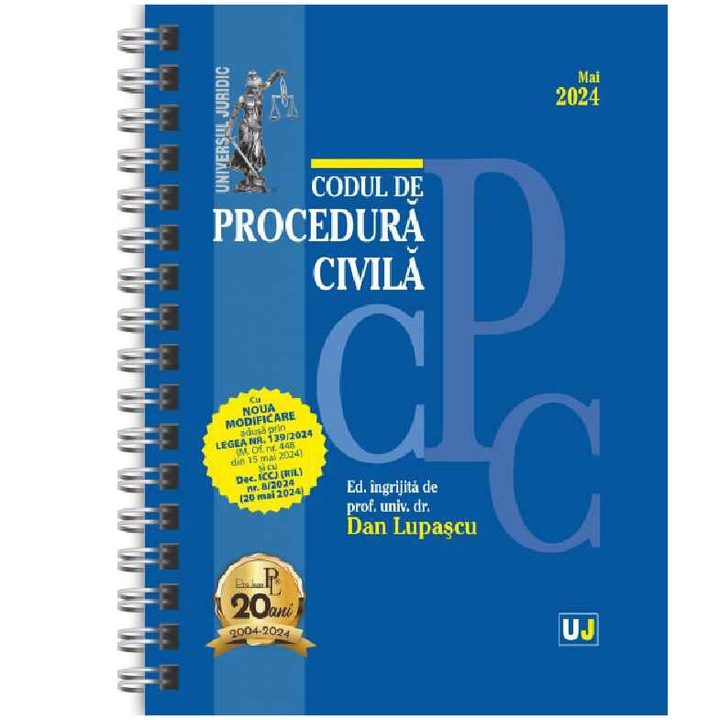 Codul de procedura civila mai 2024 (editie spiralata), Lupascu Dan