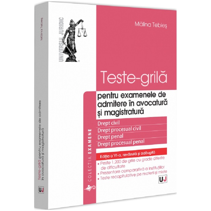 Teste-grila pentru examenele de admitere in Avocatura si Magistratura, Malina Tebies