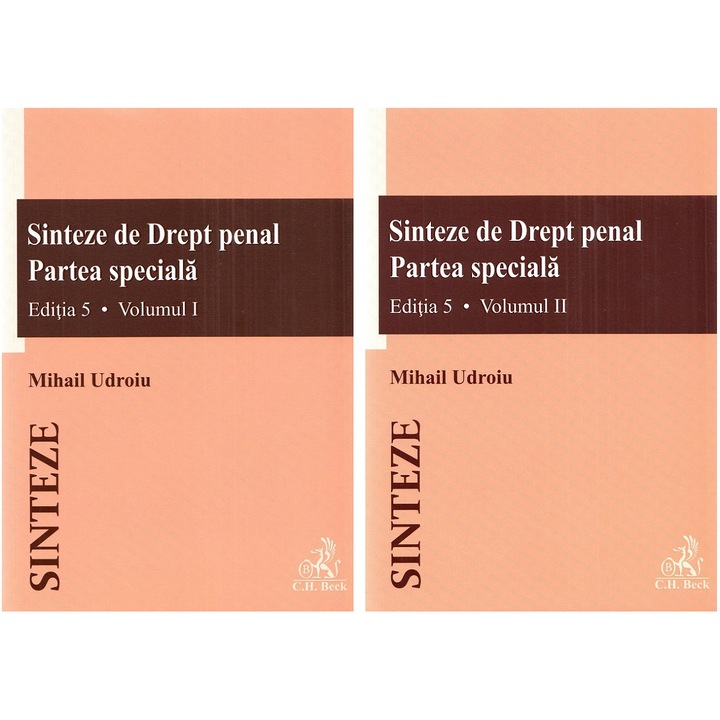 Sinteze de drept penal. Partea speciala (vol. I + vol. II), Mihail Udroiu