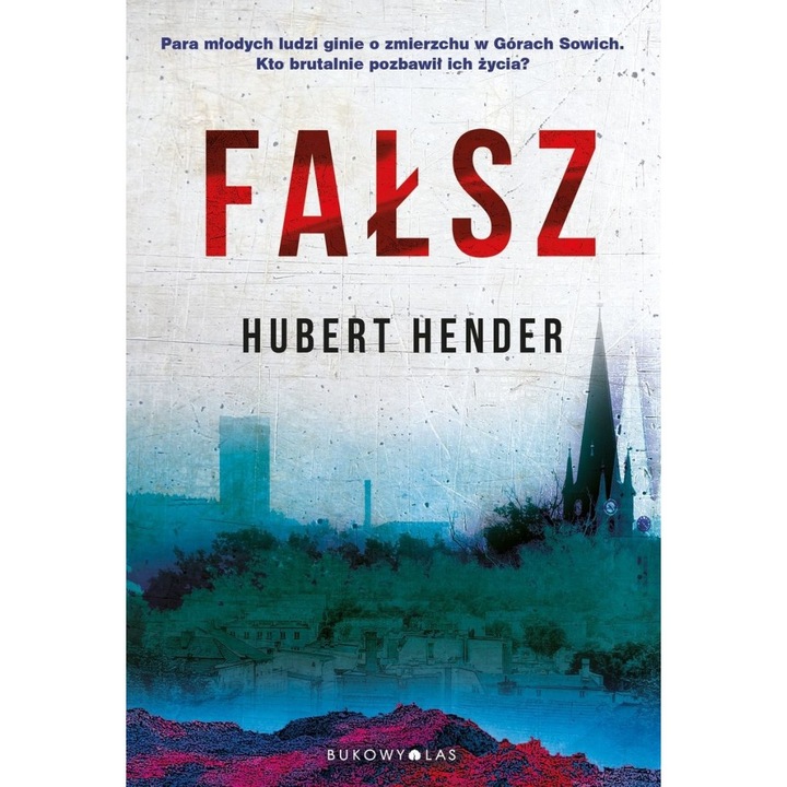 Falsz, Hubert Hender, Bukowy Las, 2021