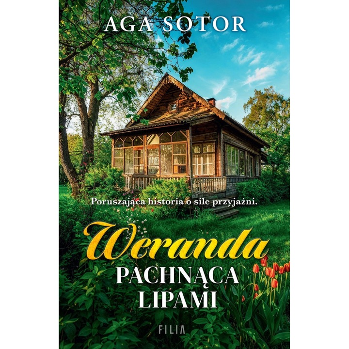 Weranda pachnaca lipami, Aga Sotor, Filia, 2024