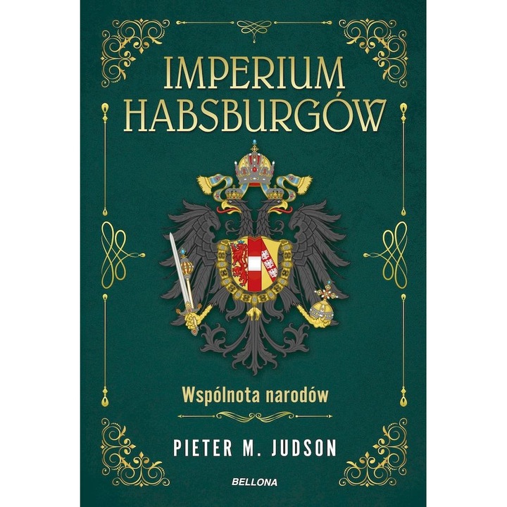 Imperium Habsburgow. Nowa Historia, Pieter M. Judson, 2024