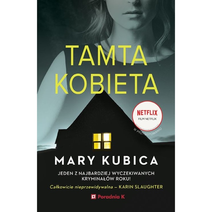Tamta kobieta, Mary Kubica, 2020