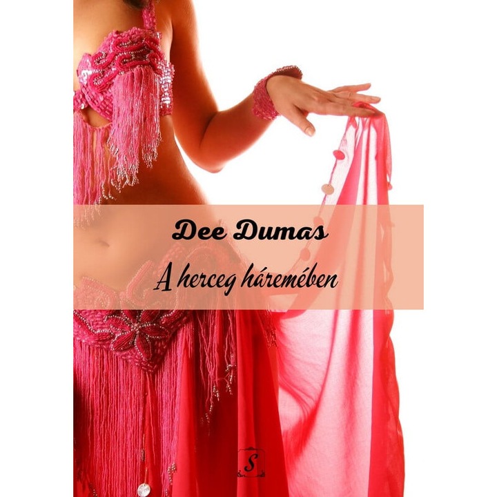 Dee Dumas; A herceg háremében