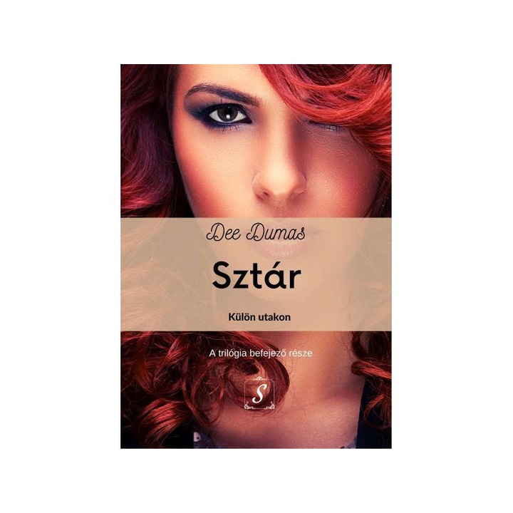 Dee Dumas; Sztár - Külön utakon (Sztár 3.)