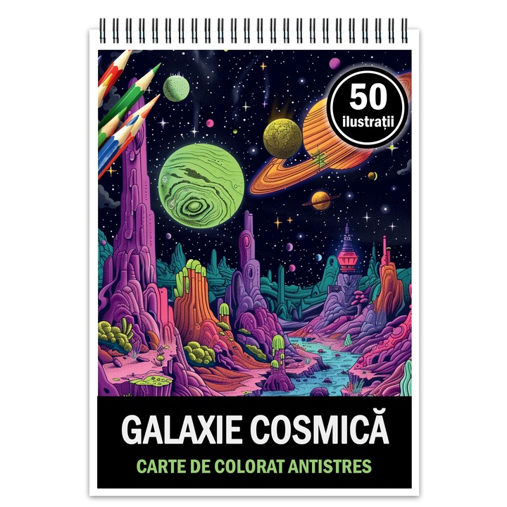 Carte de colorat pentru relaxare si antistres, 50 de ilustratii, Galaxie Cosmica, Editura Legendary Print, 106 pagini