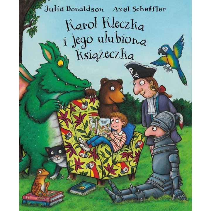 "Karol Kleczka si cartea sa preferata, Julia Donaldson si Axel Scheffler, 2024"