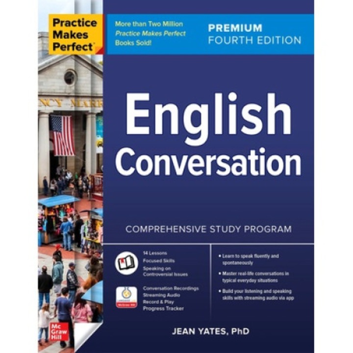 Practice Makes Perfect: English Conversation, Premium Fourth Edition - Jean Yates